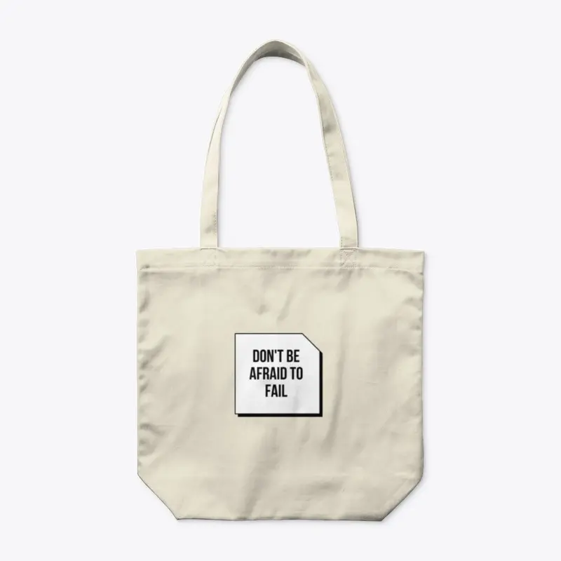 Tote bag - Don't be afraid to fail 