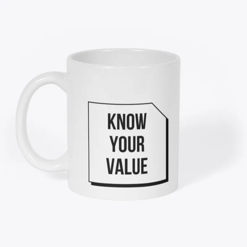 Mug - Know your value 