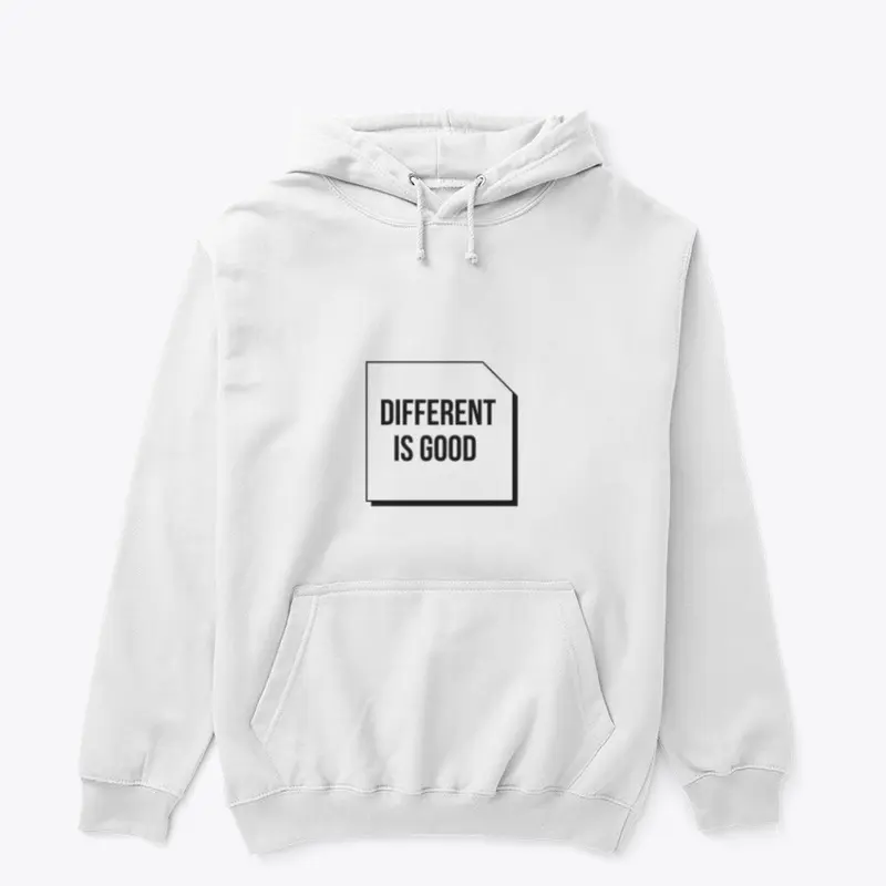 Hoodie - Different is good 