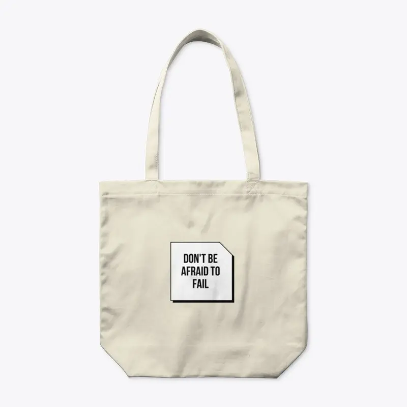 Tote bag - Don't be afraid to fail 